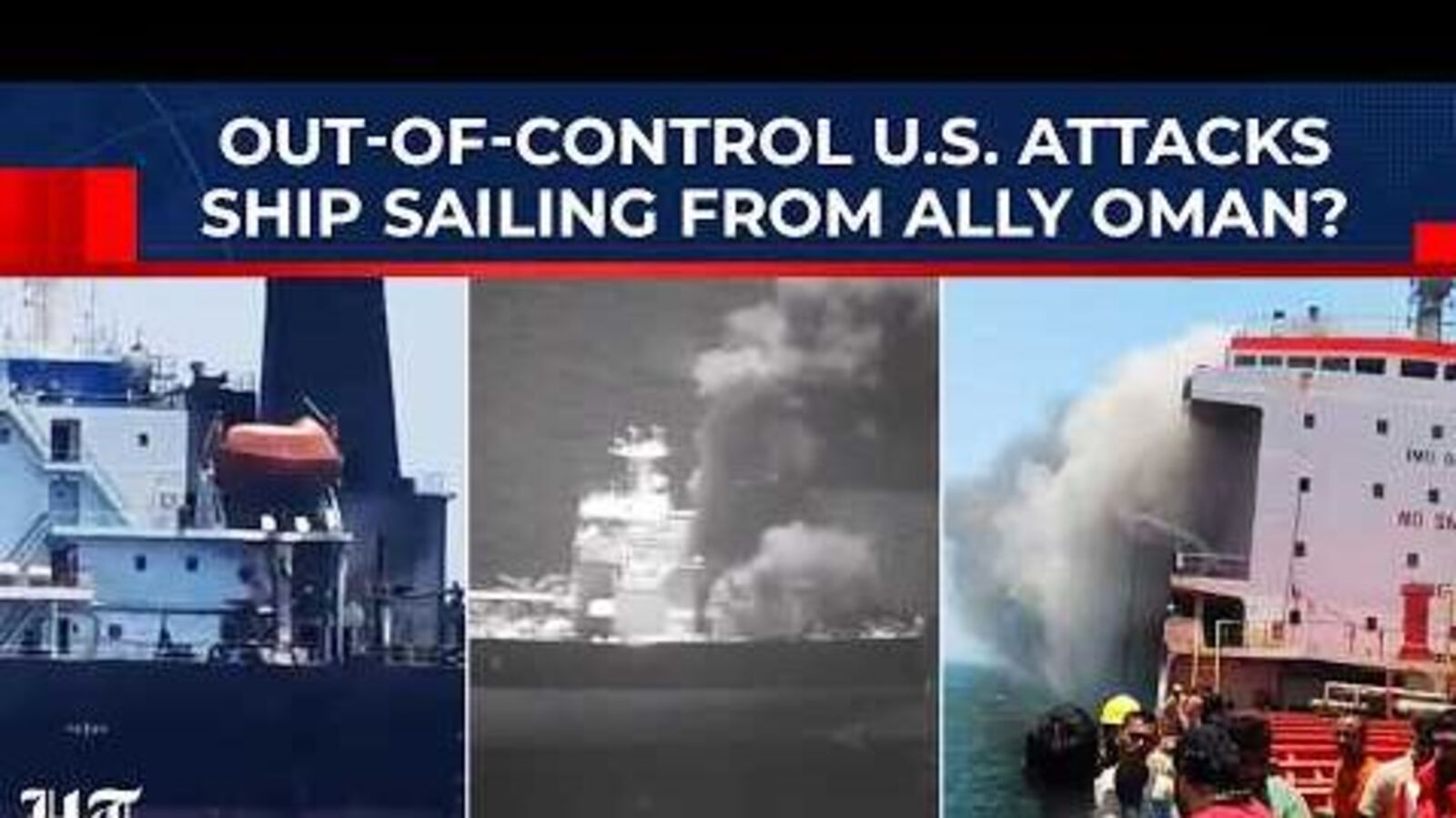 India says US attack on ships off Oman coast ‘must cease and end’, lodges strong protest