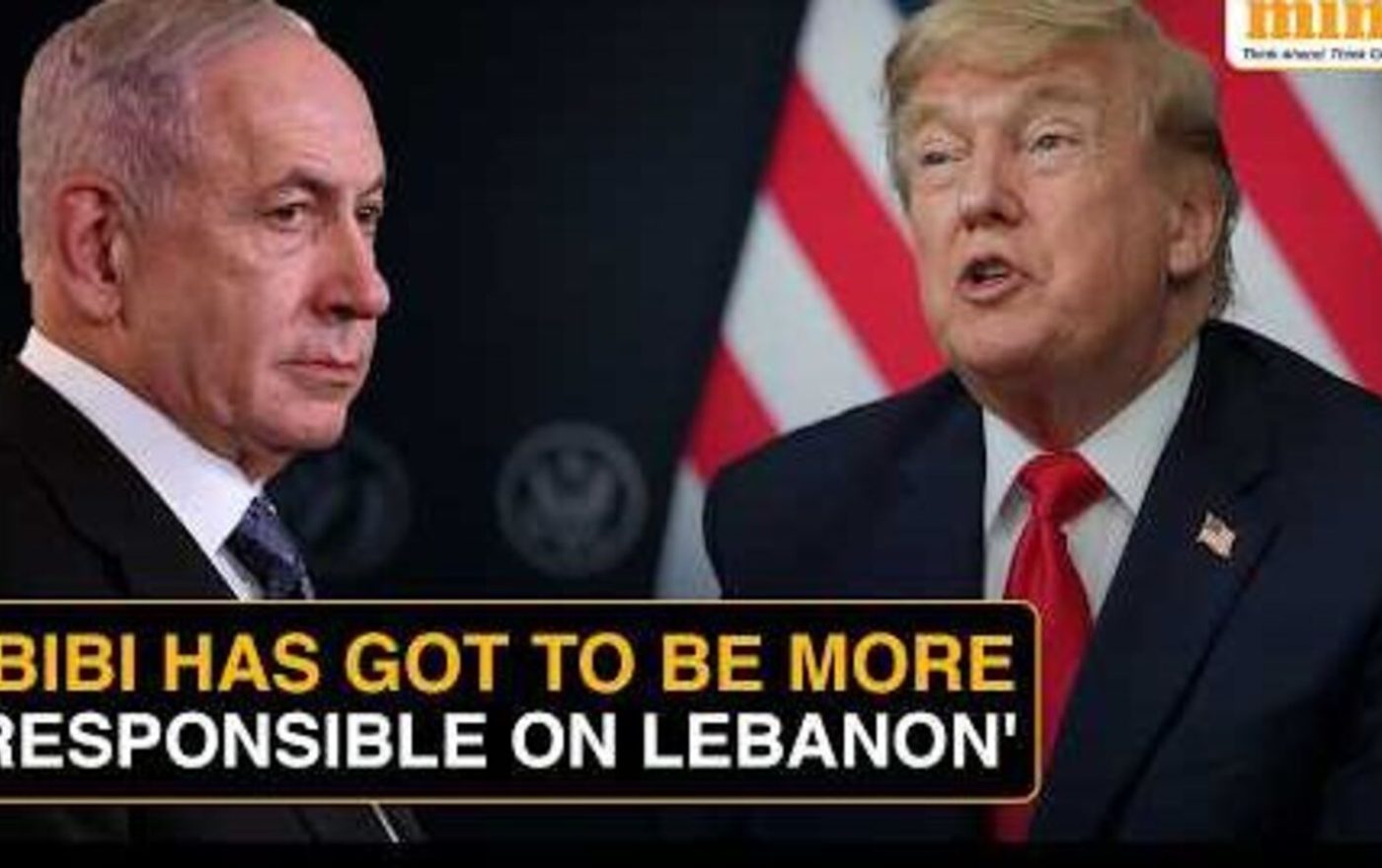 Trump urges Netanyahu to be ‘more responsible’ on Lebanon, suggests Syria can handle Hezbollah