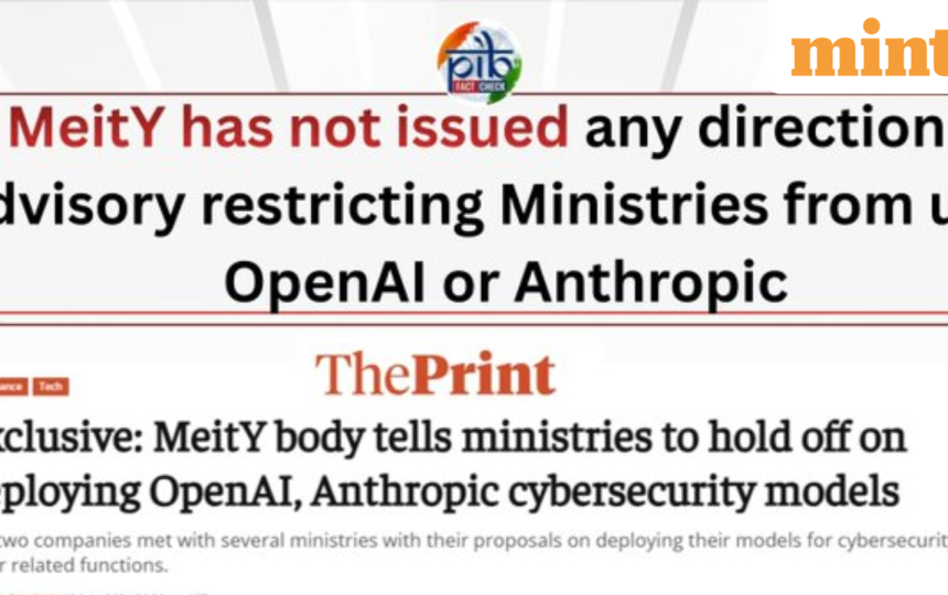 PIB debunks report claiming Centre asked ministries to avoid OpenAI, Anthropic cybersecurity models