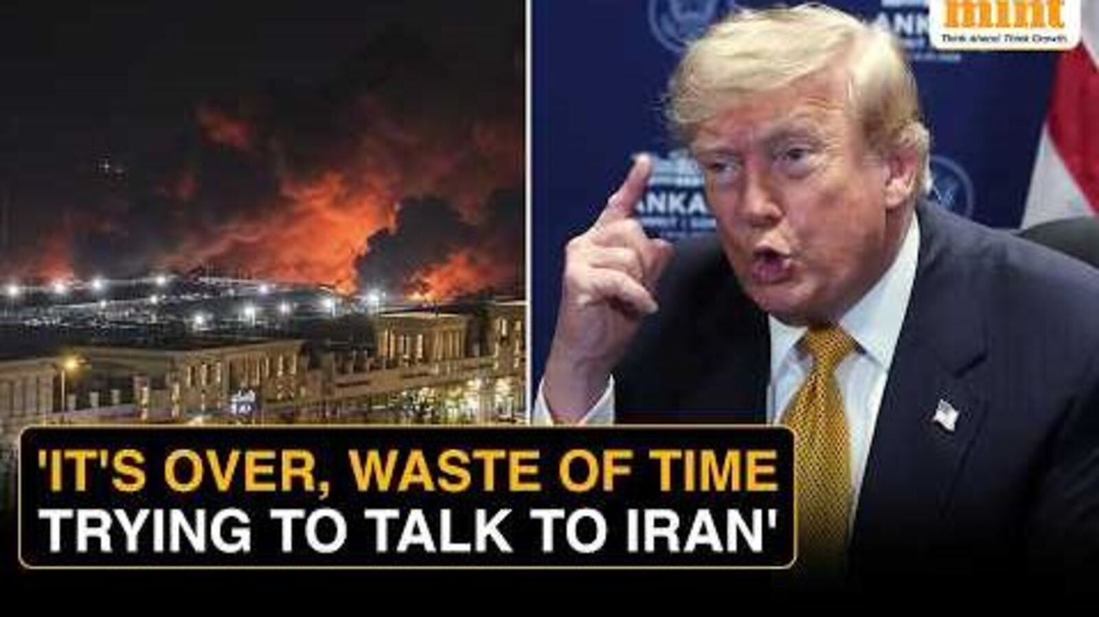 Donald Trump says ceasefire deal with Iran is ‘over’, adds dealing with Tehran is a ‘waste of time’.