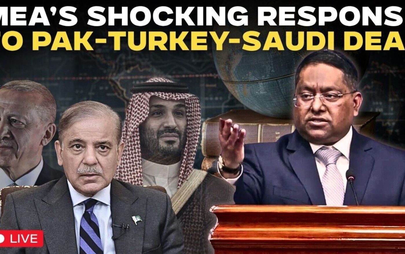 ‘Mecca Joint Defence Agreement’: India ‘closely following’ Pakistan-Saudi-Turkey pact, says MEA